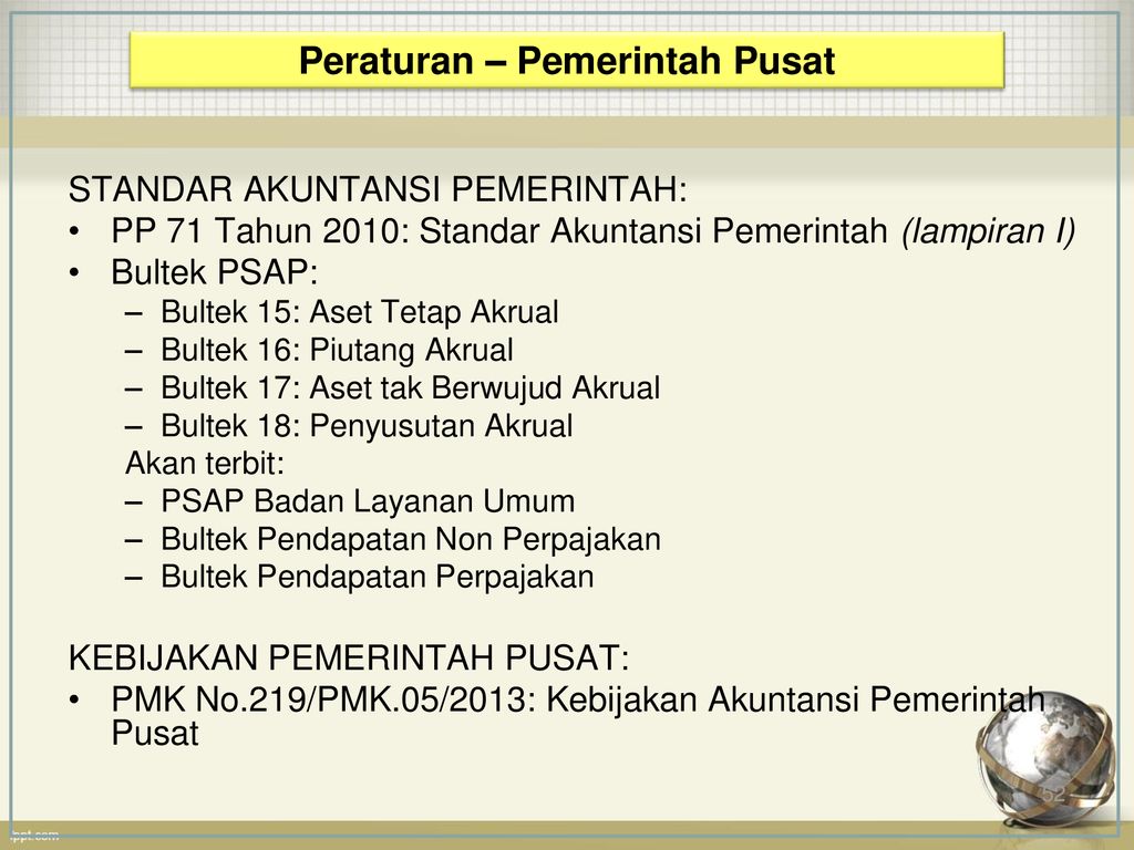 PERNYATAAN STANDAR AKUNTANSI PEMERINTAHAN PP 71 TAHUN 2010 Pengantar